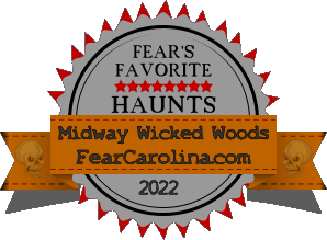 FEAR’S FAVORITE HAUNTS 2022  FearCarolina.com Midway Wicked Woods